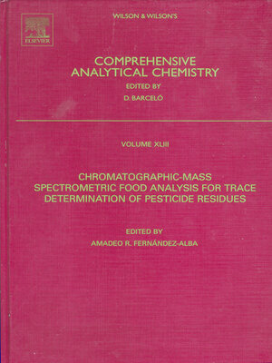 cover image of Chromatographic-Mass Spectrometric Food Analysis for Trace Determination of Pesticide Residues